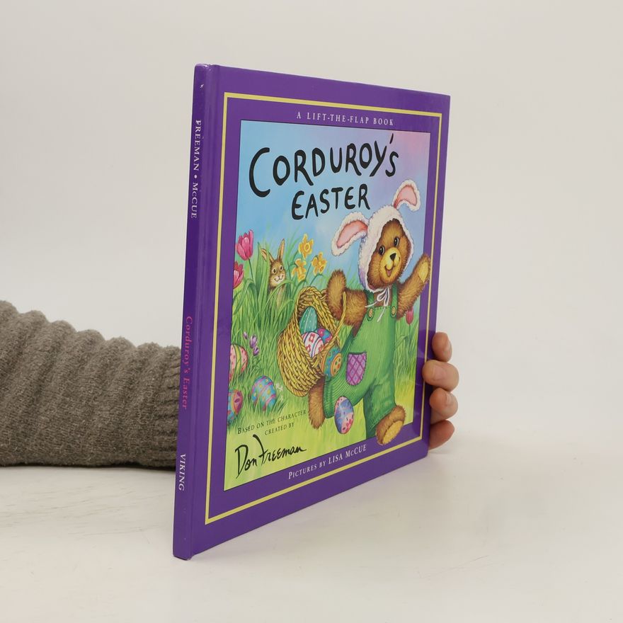Barbara G. Hennessy Corduroy's Easter Lift-the-Flap