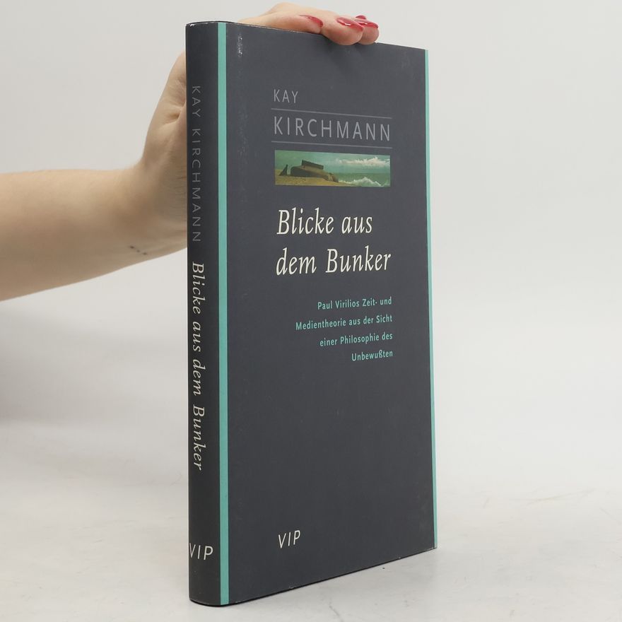 Kay Kirchmann Blicke aus dem Bunker