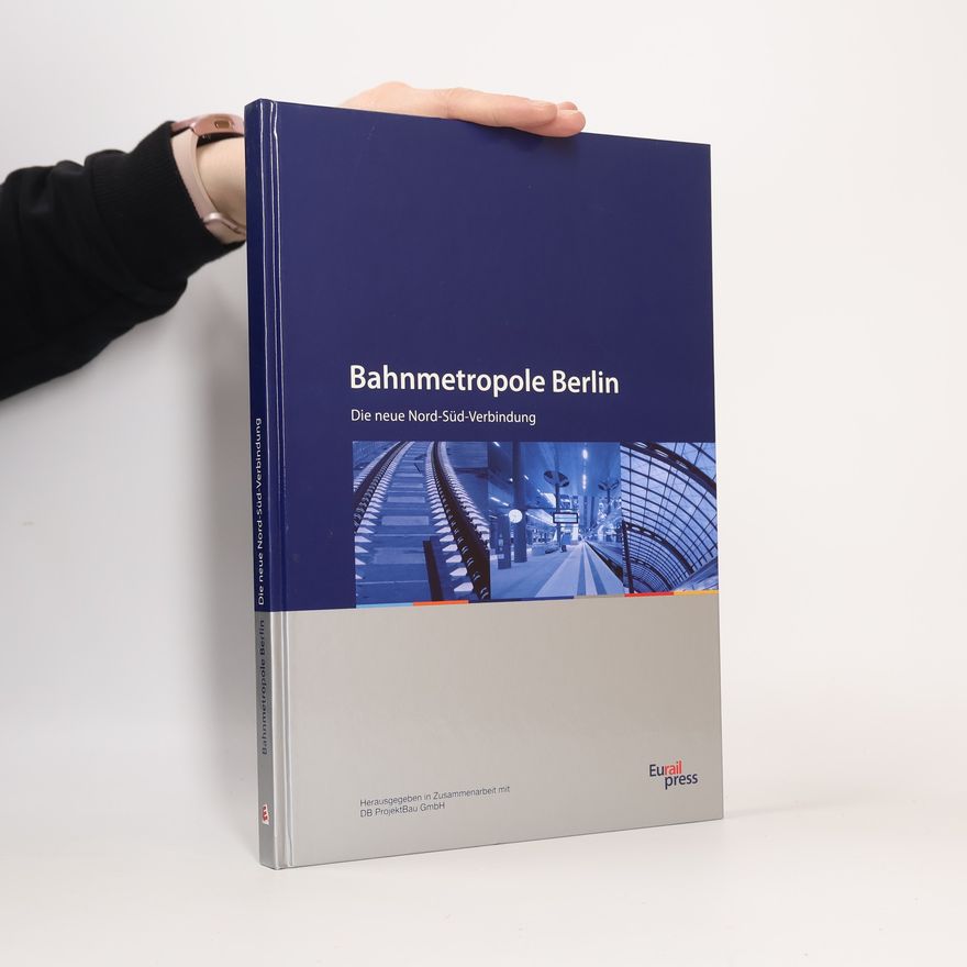 AA.VV. Bahnmetropole Berlin