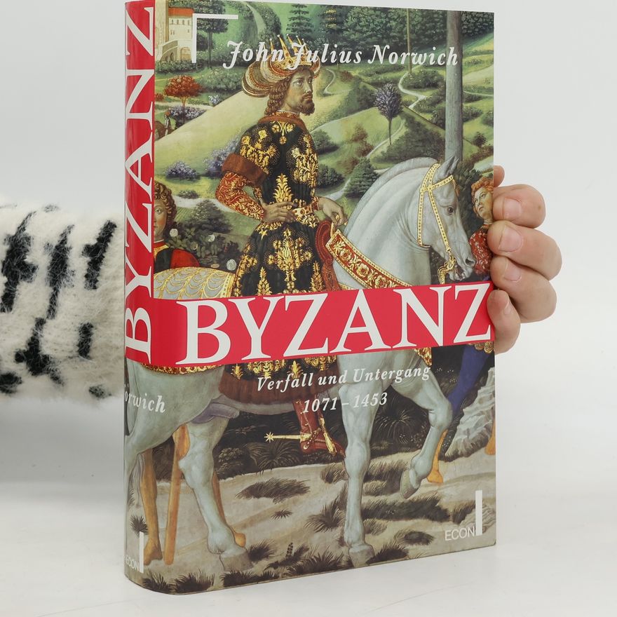 John Julius Norwich Byzanz