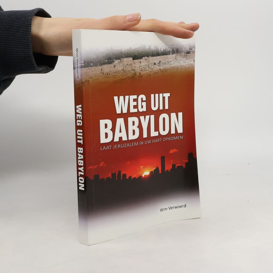 Wim Verwoerd Weg uit Babylon