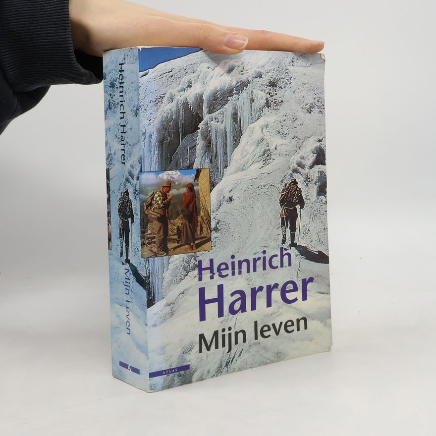 Heinrich Harrer Mijn leven