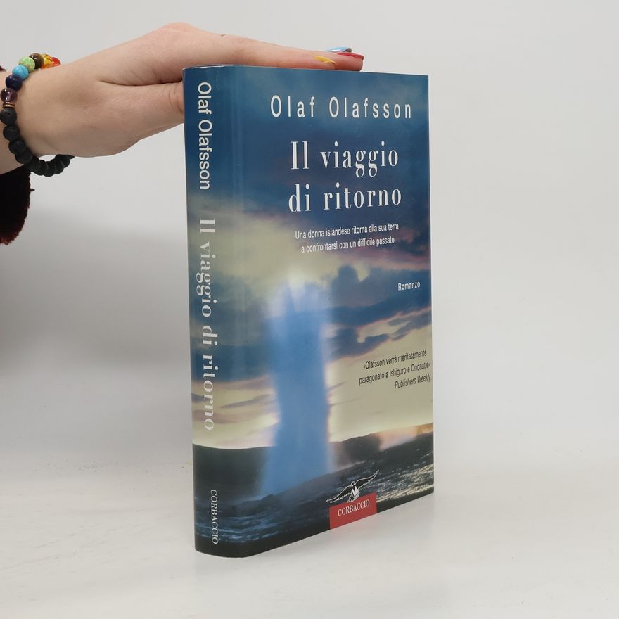 Ólafur Jóhann Ólafsson Il viaggio di ritorno: romanzo