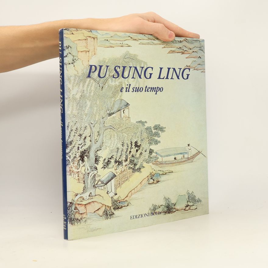 Songling Pu Pu Sung Ling e il suo tempo