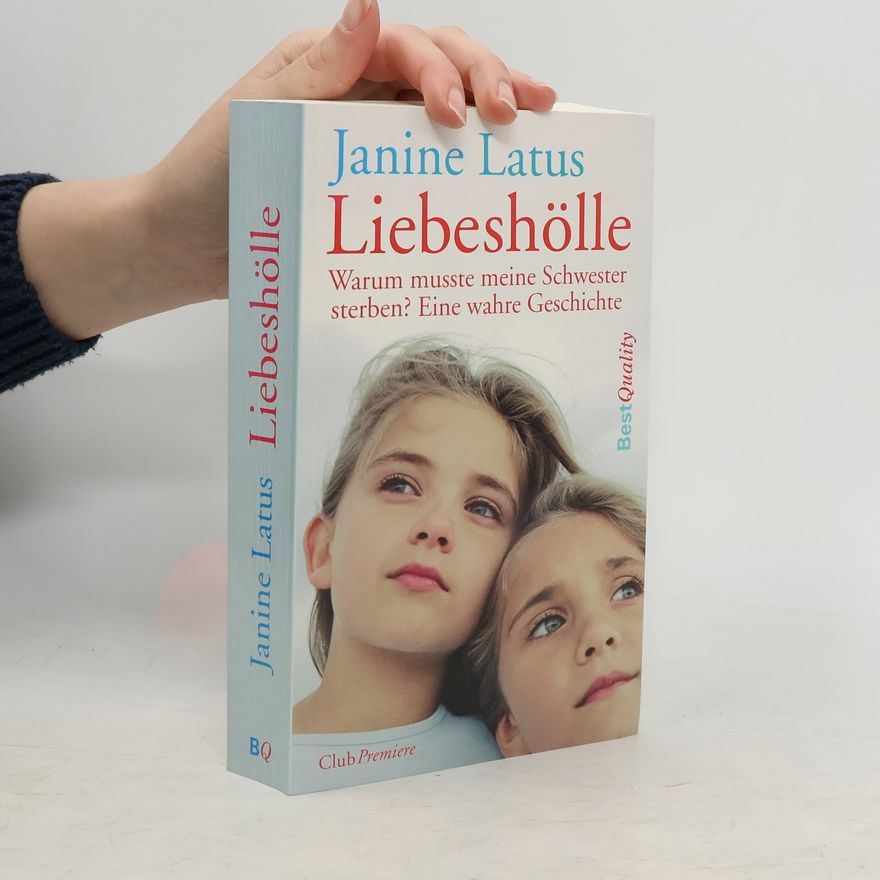 Janine Latus Liebeshölle