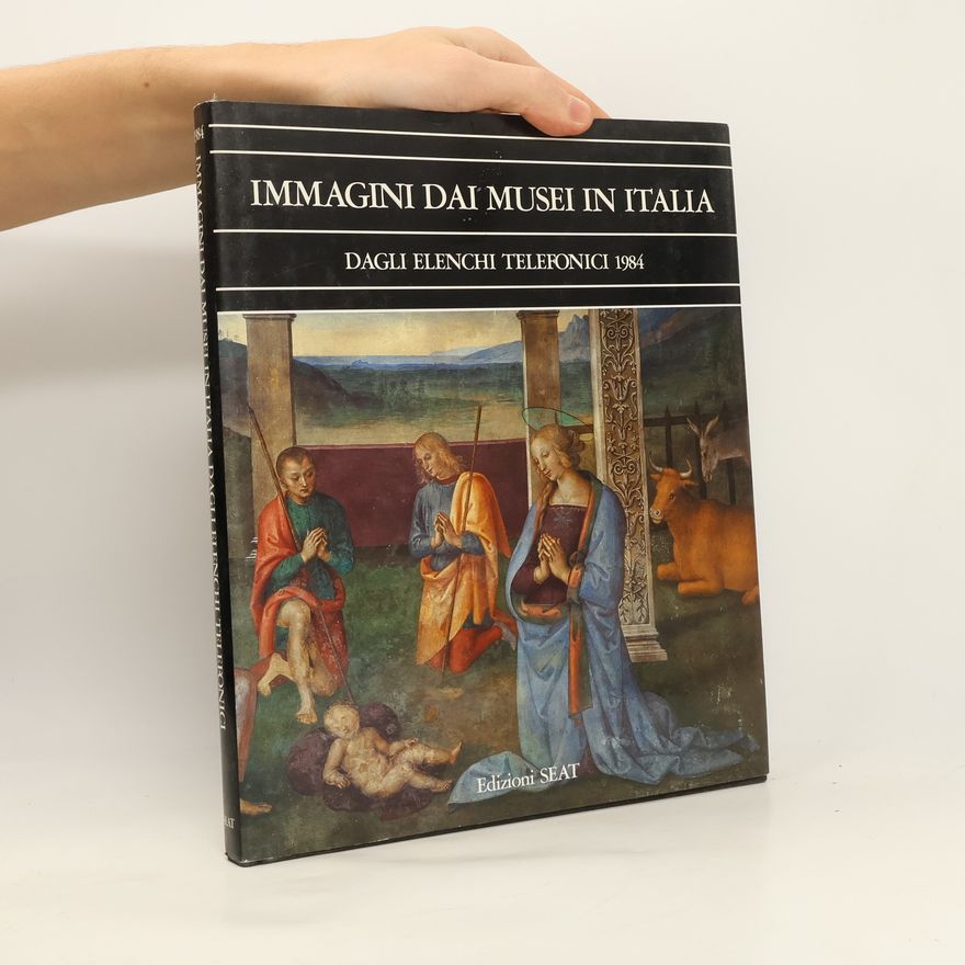 AA.VV. Immagini dai musei in Italia. Dagli Elenchi telefonici 1984