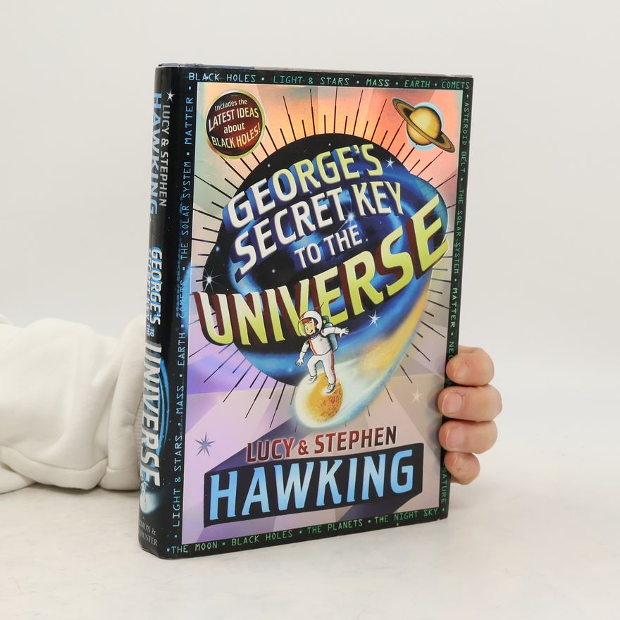 Lucy Hawking George's Secret Key to the Universe