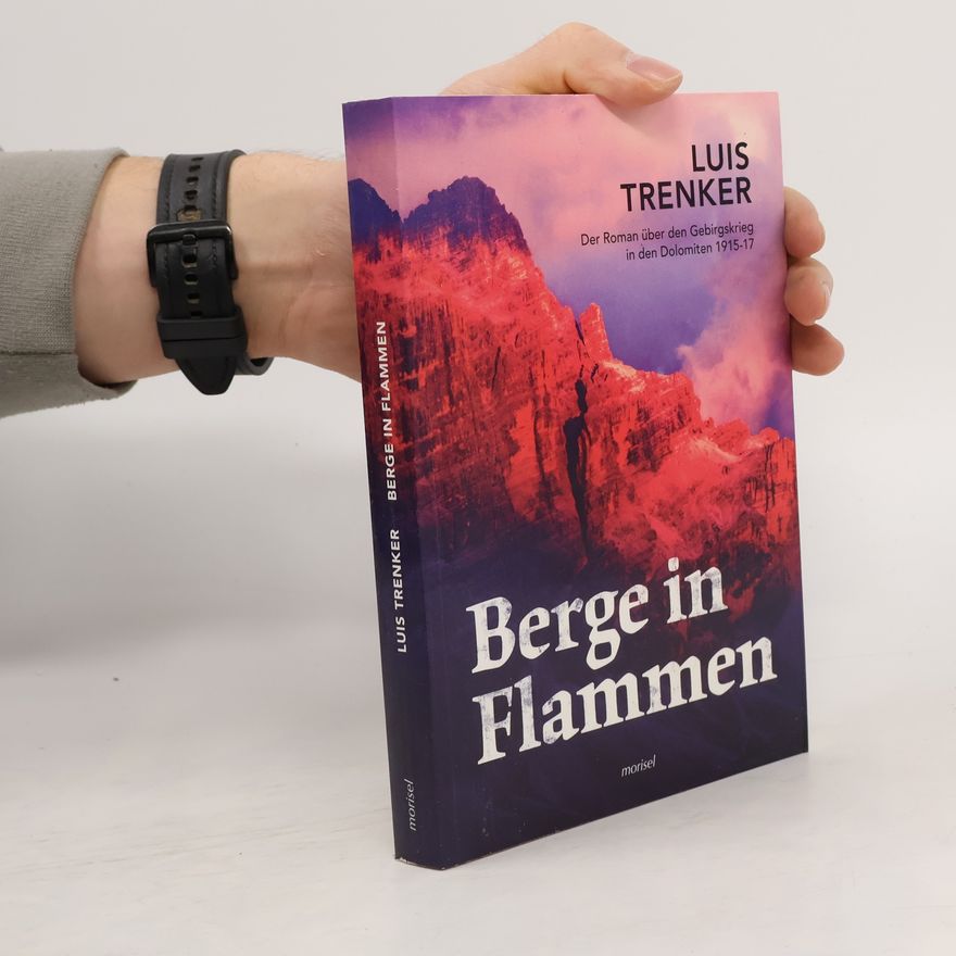 Luis Trenker Berge in Flammen