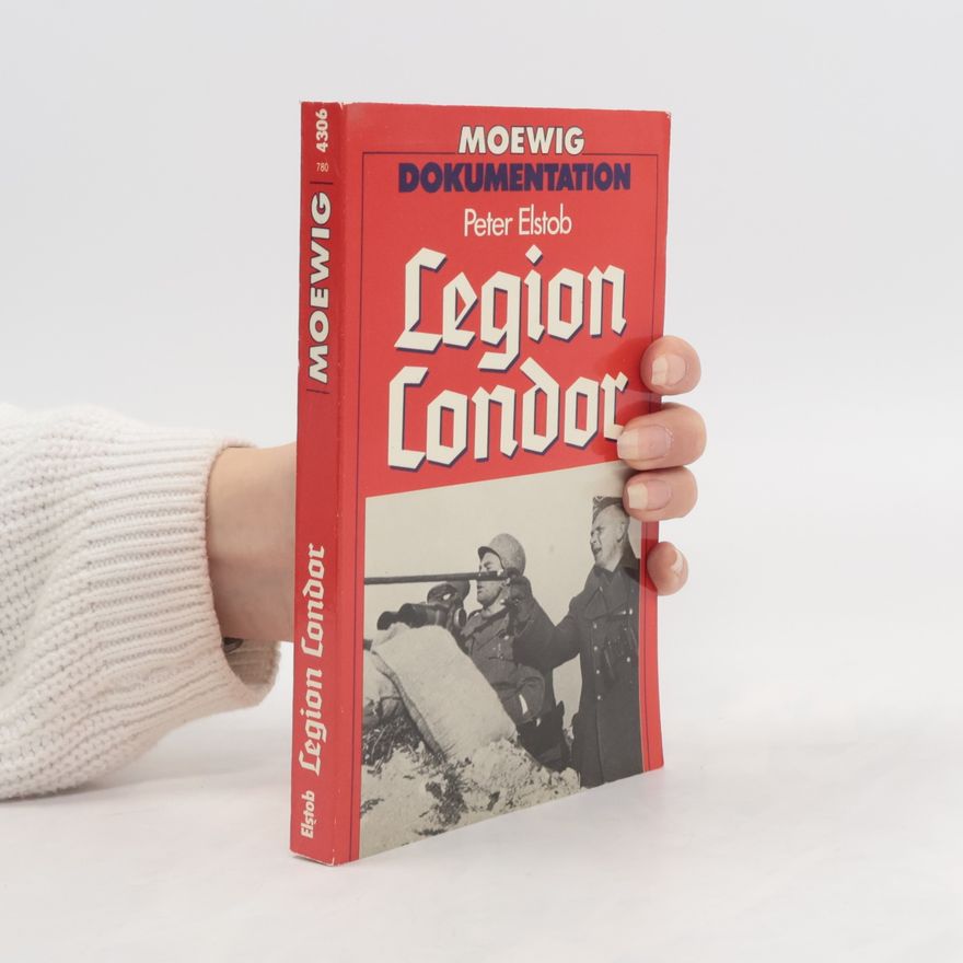 Peter Elstob Legion Condor