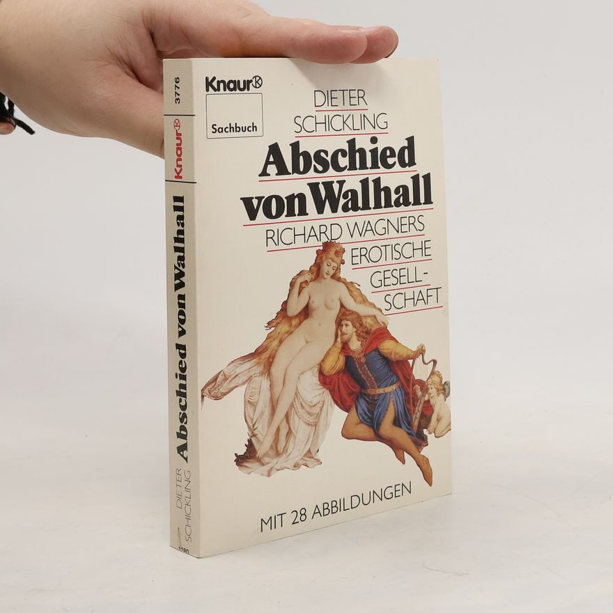 Dieter Schickling Abschied von Walhall