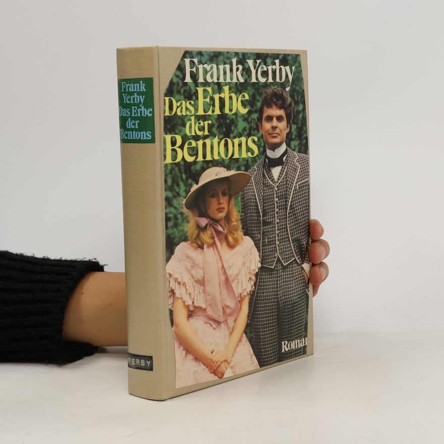 Frank Yerby Das Erbe Der Bentons