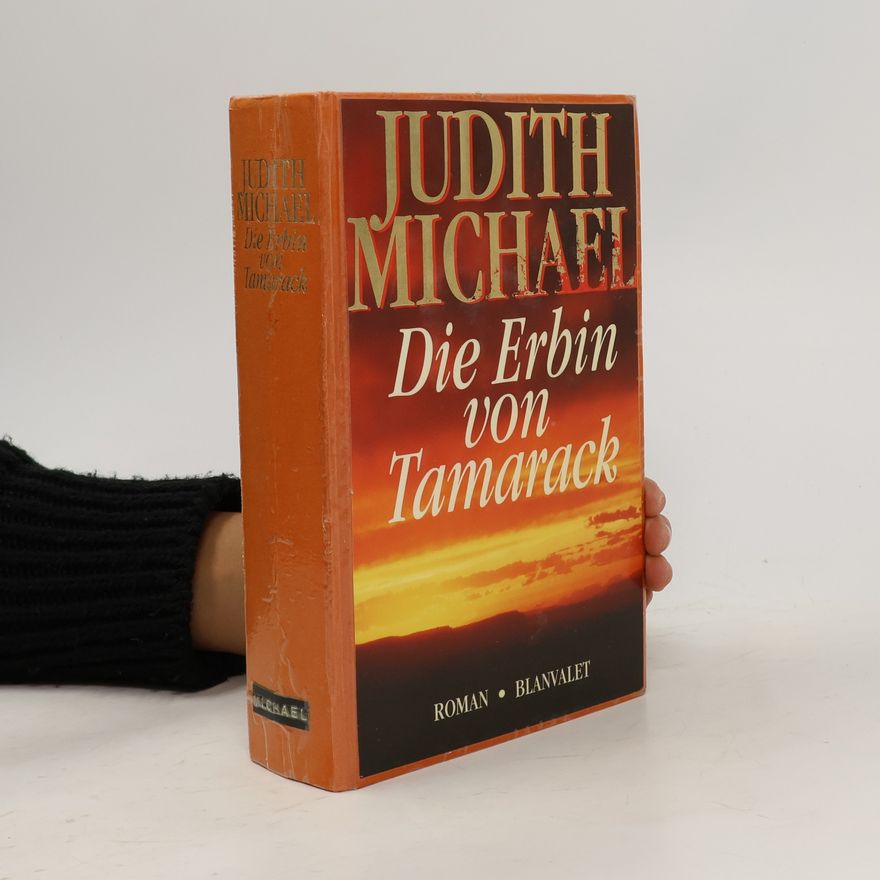 Judith Michael Die Erbin von Tamarack