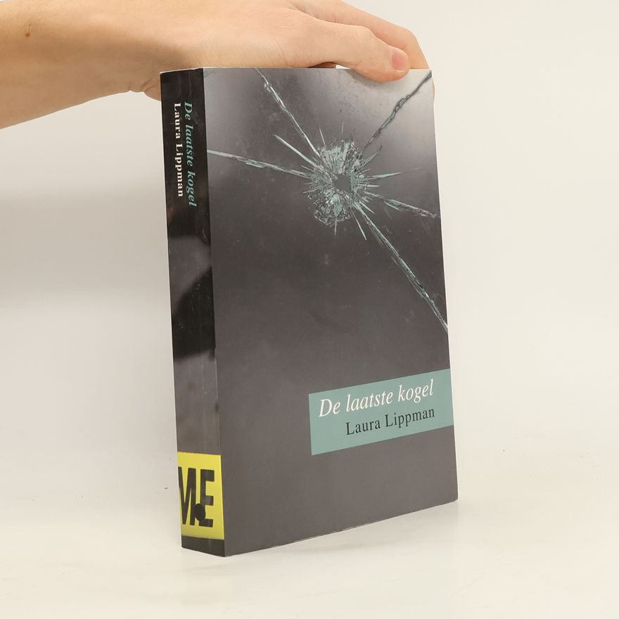 Laura Lippman De laatste kogel