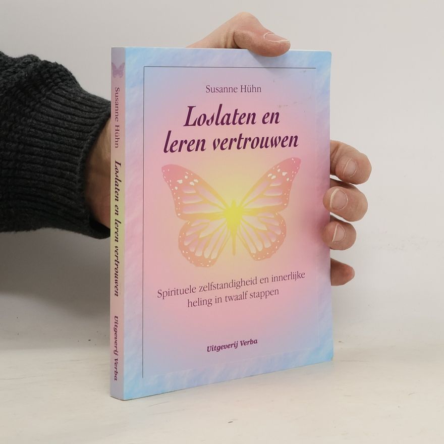 Susanne Hühn Loslaten en leren vertrouwen - druk 1