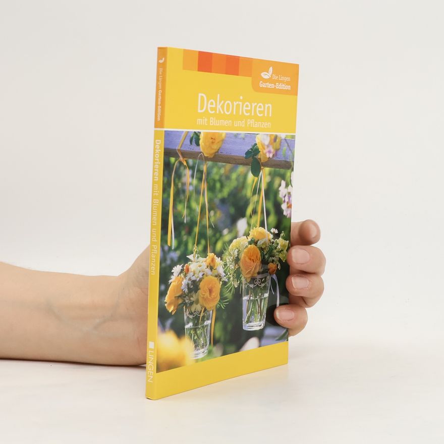 Autorenkollektiv Dekorieren mit Blumen und Pflanzen