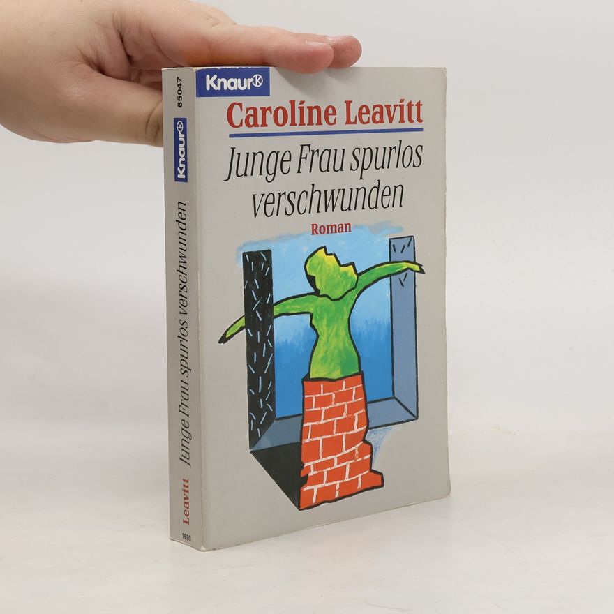 Leavitt Caroline Junge Frau spurlos verschwunden