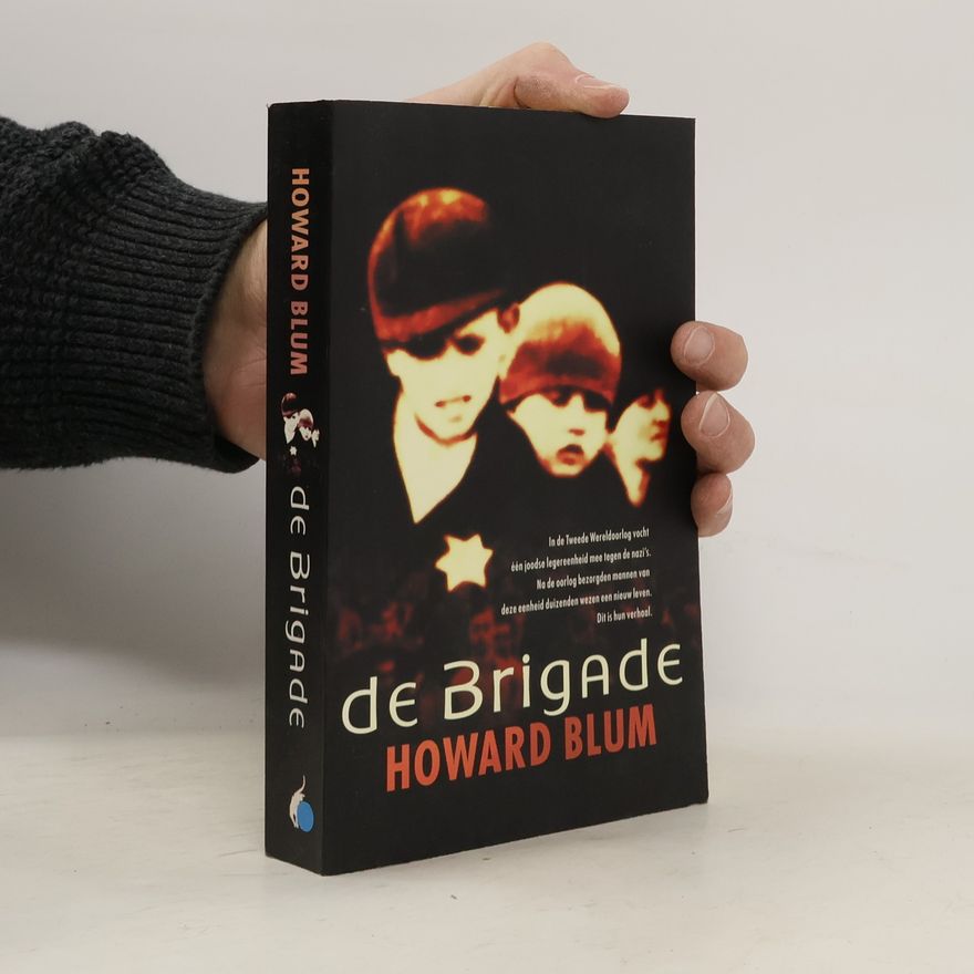 Howard Blum De Brigade