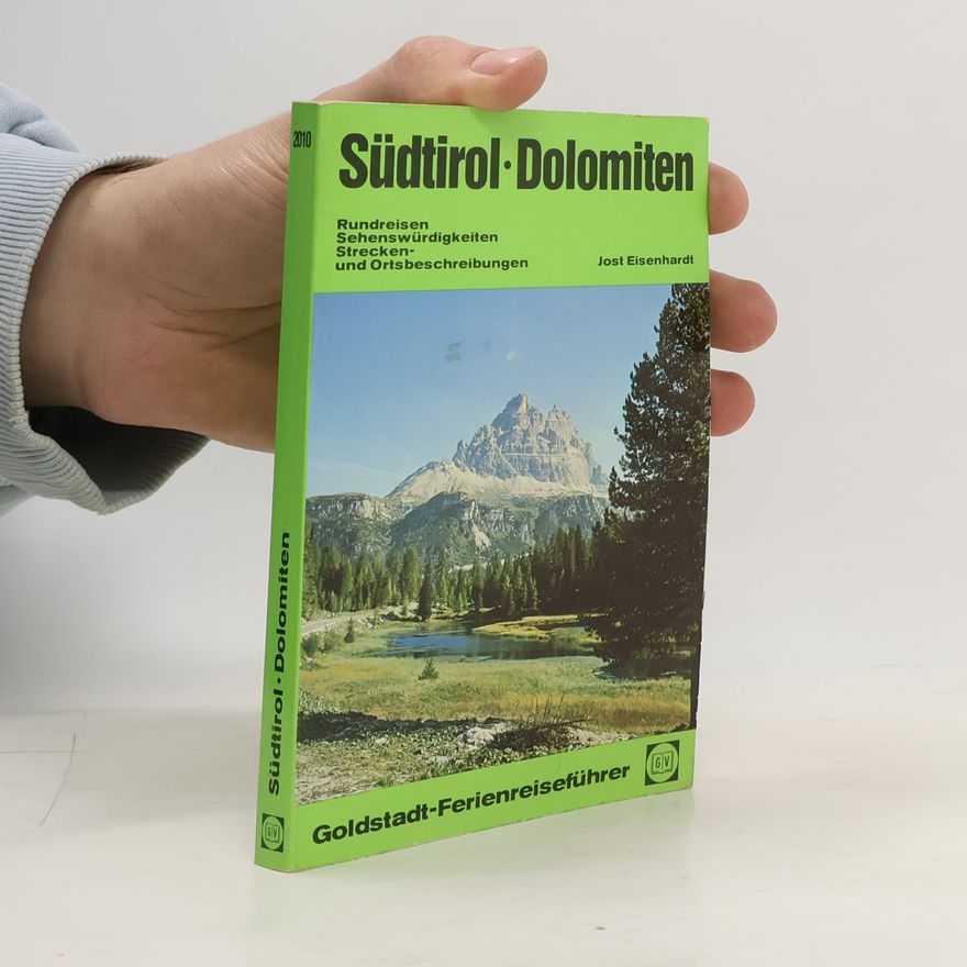 Jost Eisenhardt Goldstadt-Ferienreiseführer: Südtirol, Dolomiten - 2010