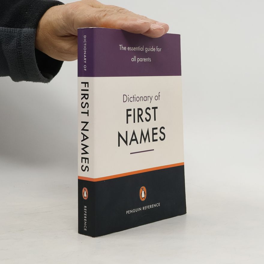 David Pickering Penguin Reference: Penguin Dictionary of First Names - 2nd Edition