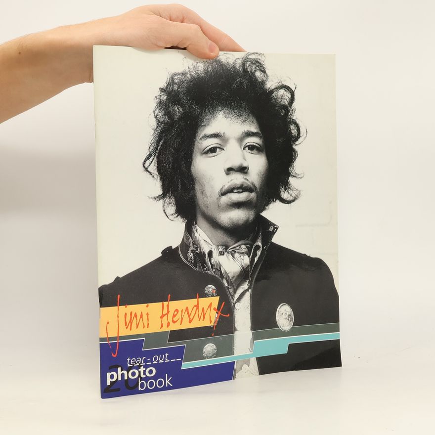 Kay Rowley Jimi Hendrix : Poster Book : Plakáty a historie skupiny