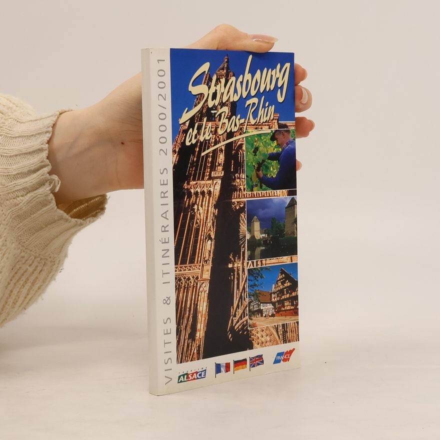 Autorenkollektiv Strasbourg et le Bas-Rhin: Visites & Itinéraires 2000/2001