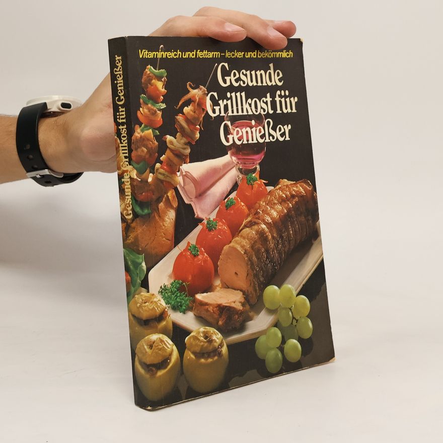 Autorenkollektiv Gesunde Grillkost für Genießer