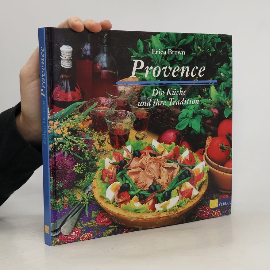Erica Brown Essen und Trinken: Provence