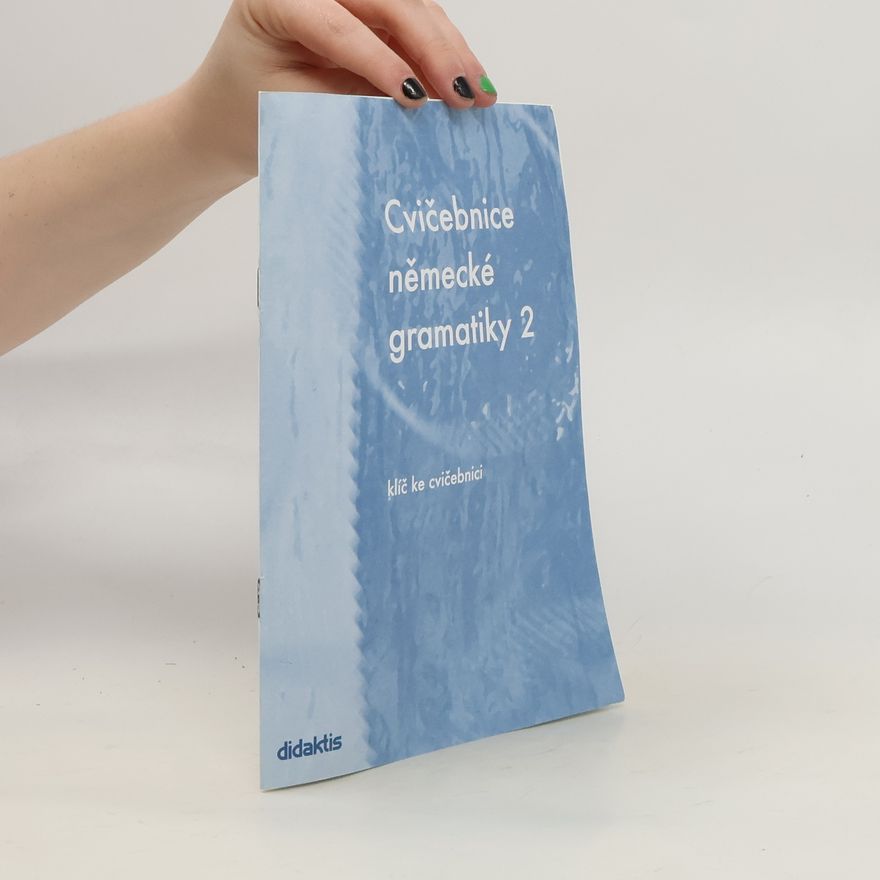 Autorenkollektiv Cvičebnice německé gramatiky 2
