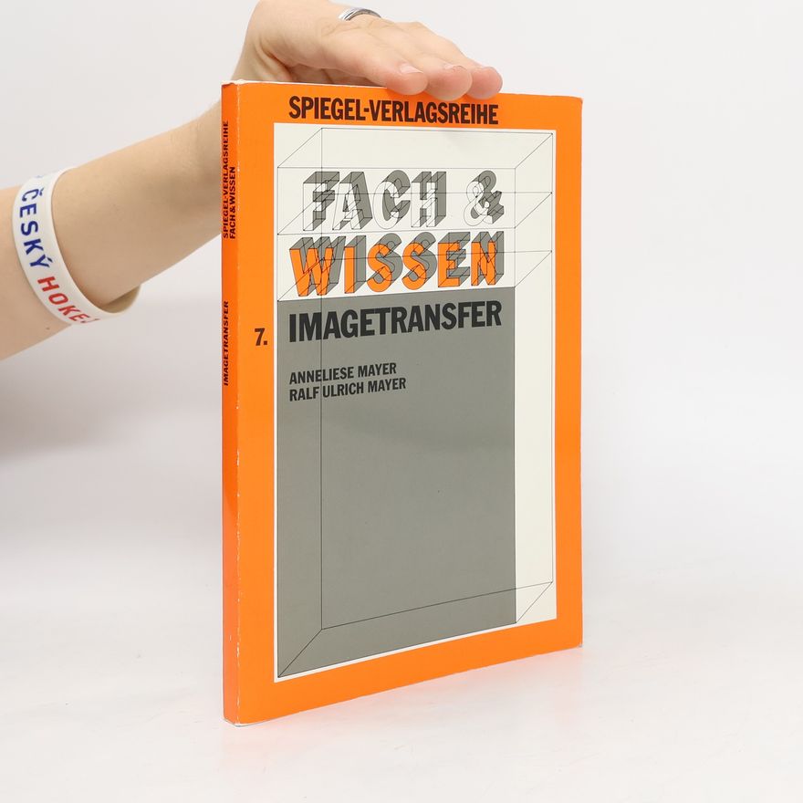Anneliese Mayer Fach & Wissen Imagetransfer 7