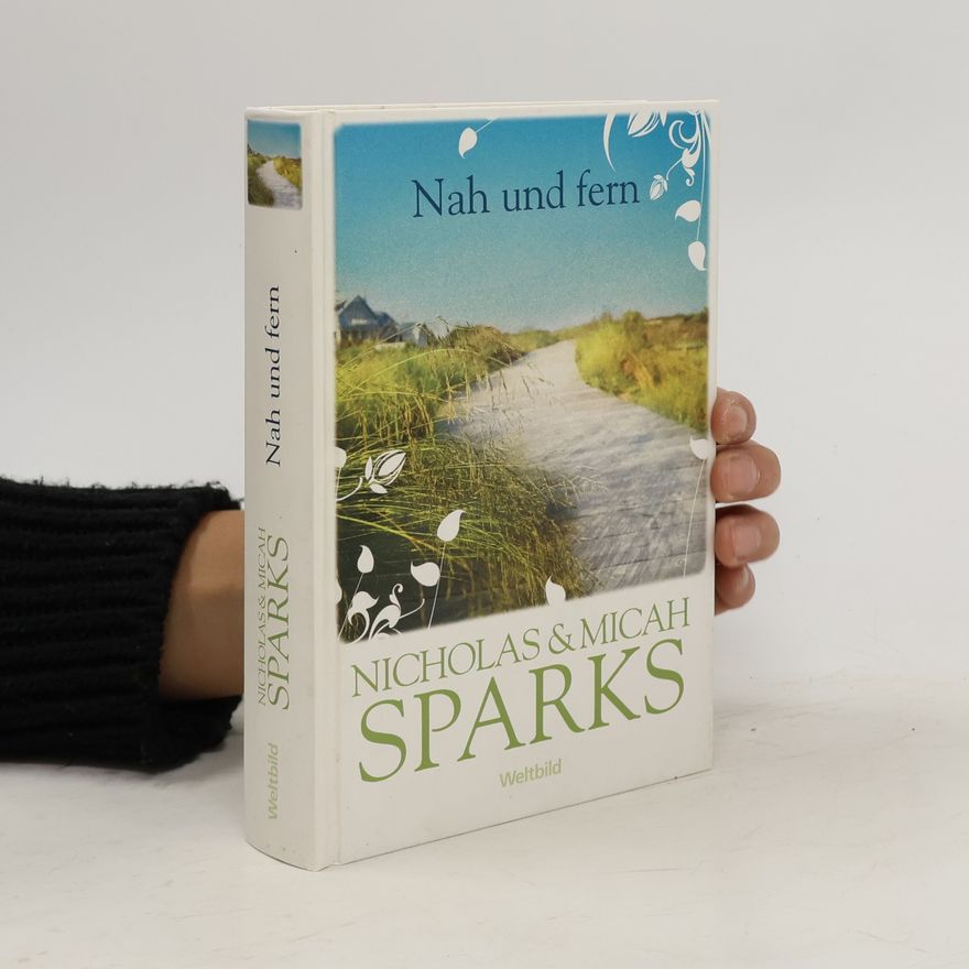 Nicholas Sparks Nah und fern