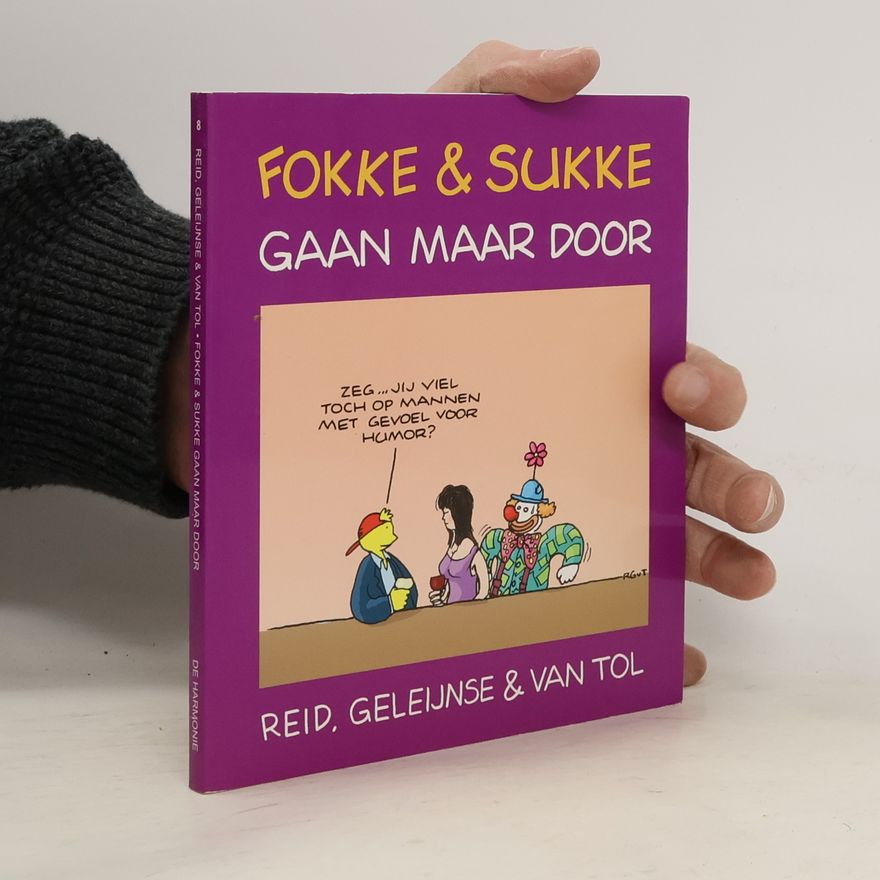 Jean-Marc van Tol Fokke & Sukke gaan maar door