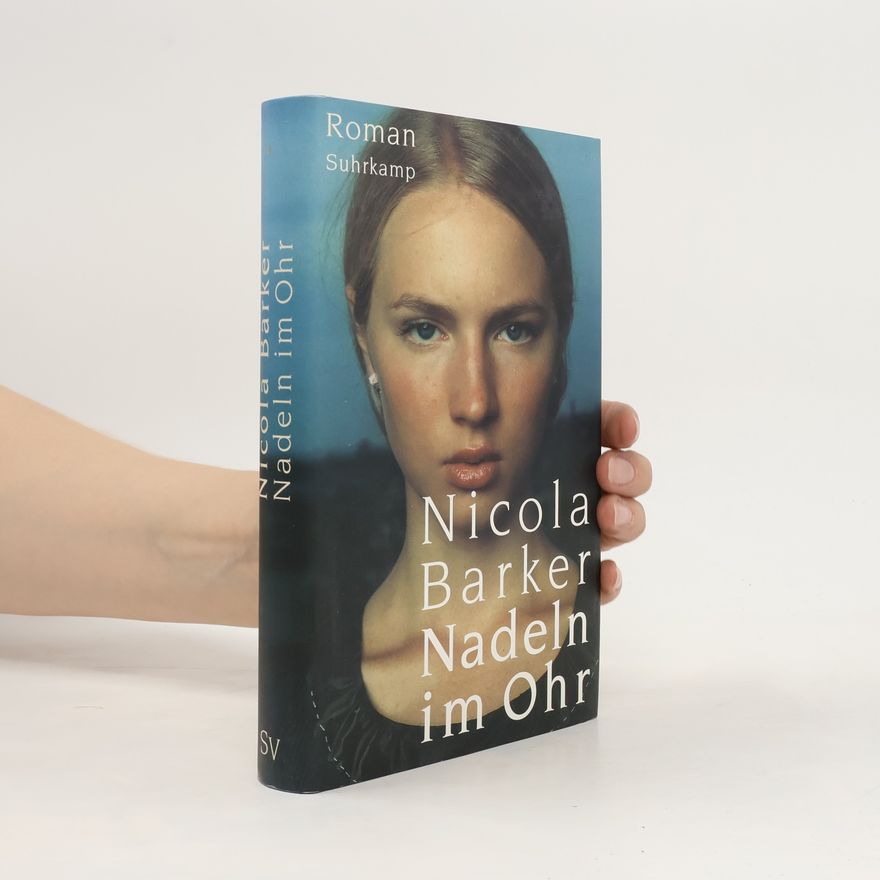 Nicola Barker Nadeln im Ohr