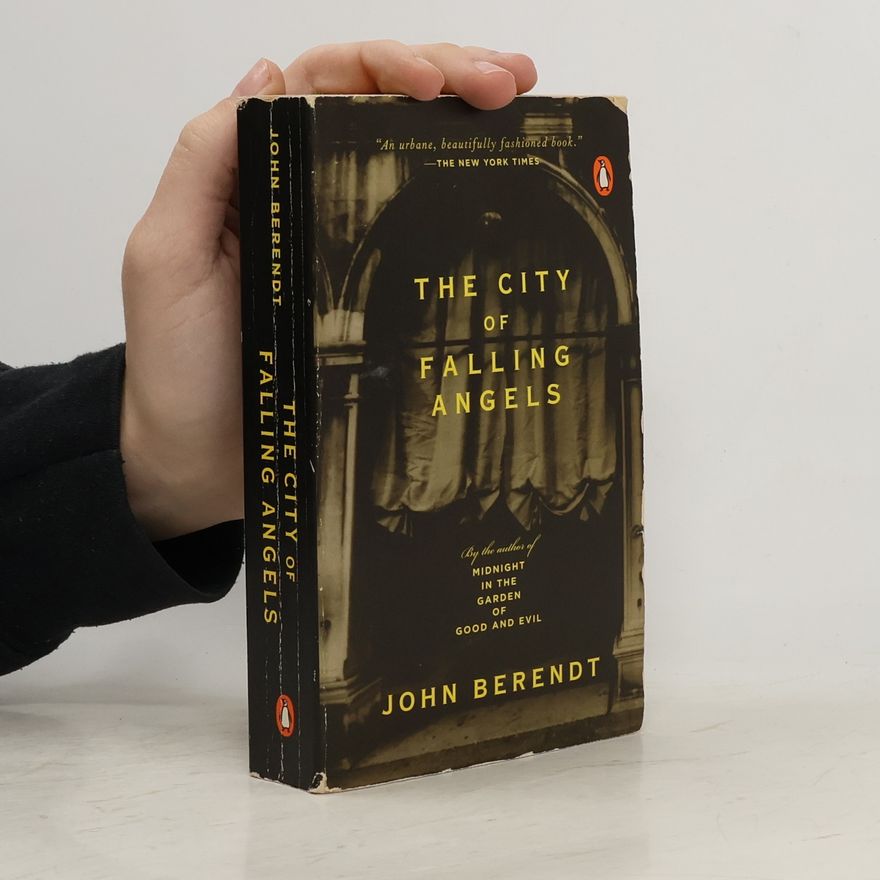 John Berendt The City of Falling Angels