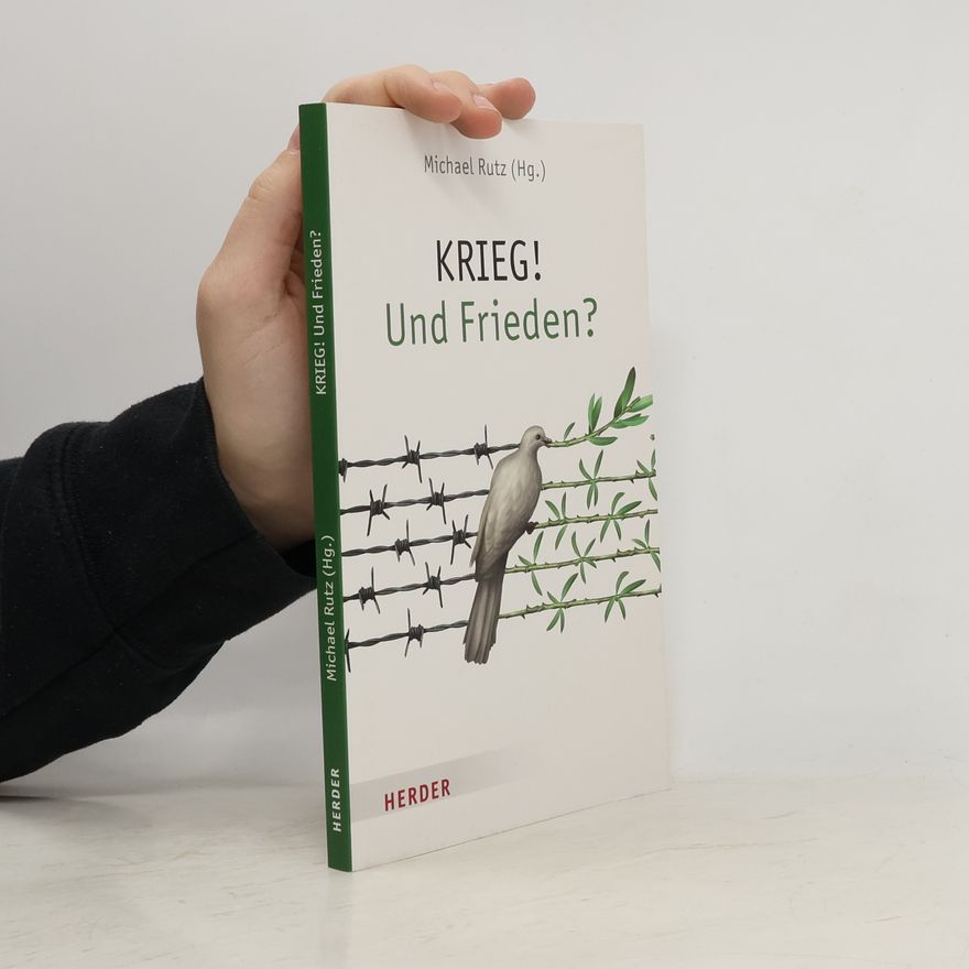 Michael Rutz KRIEG! Und Frieden?