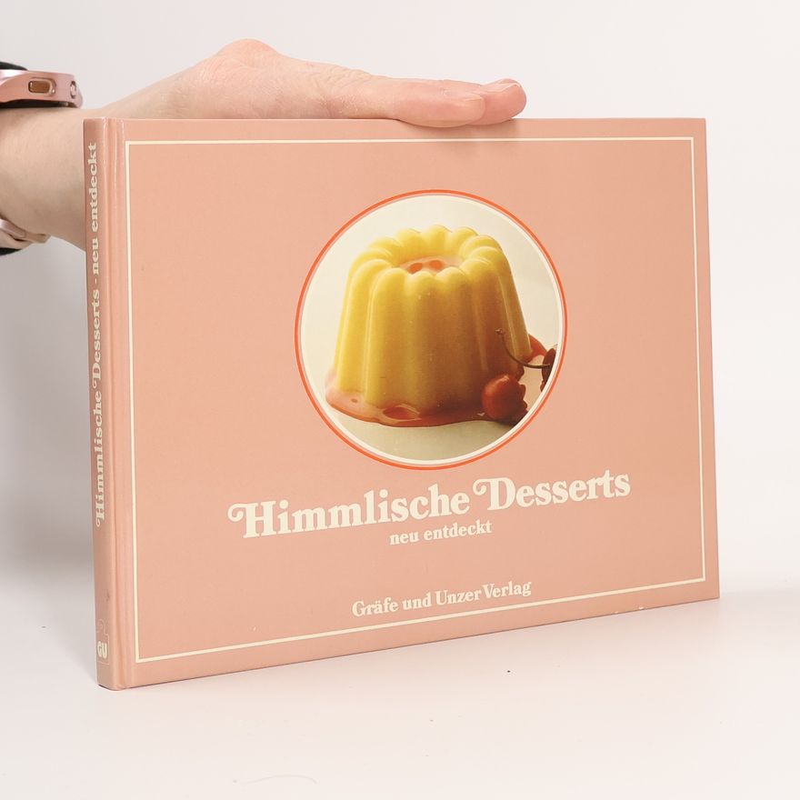 Gunhild von der Recke Himmlische Desserts neu entdeckt