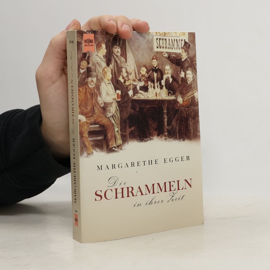 Margarethe Egger Die "Schrammeln" in ihrer Zeit