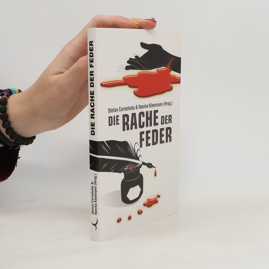 Navina Kleemann Die Rache der Feder: Ungekürzte Ausgabe