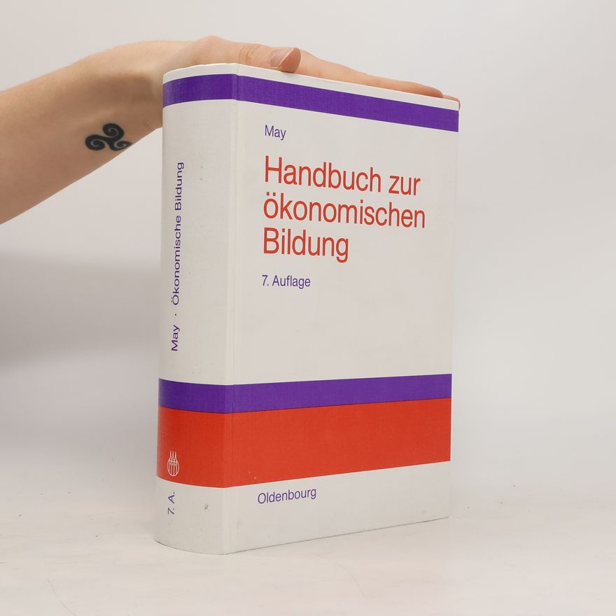 Hermann May Handbuch zur ökonomischen Bildung - 7. Auflage