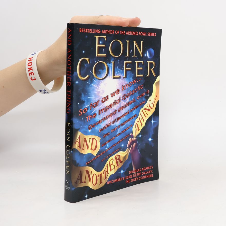 Eoin Colfer And Another Thing...