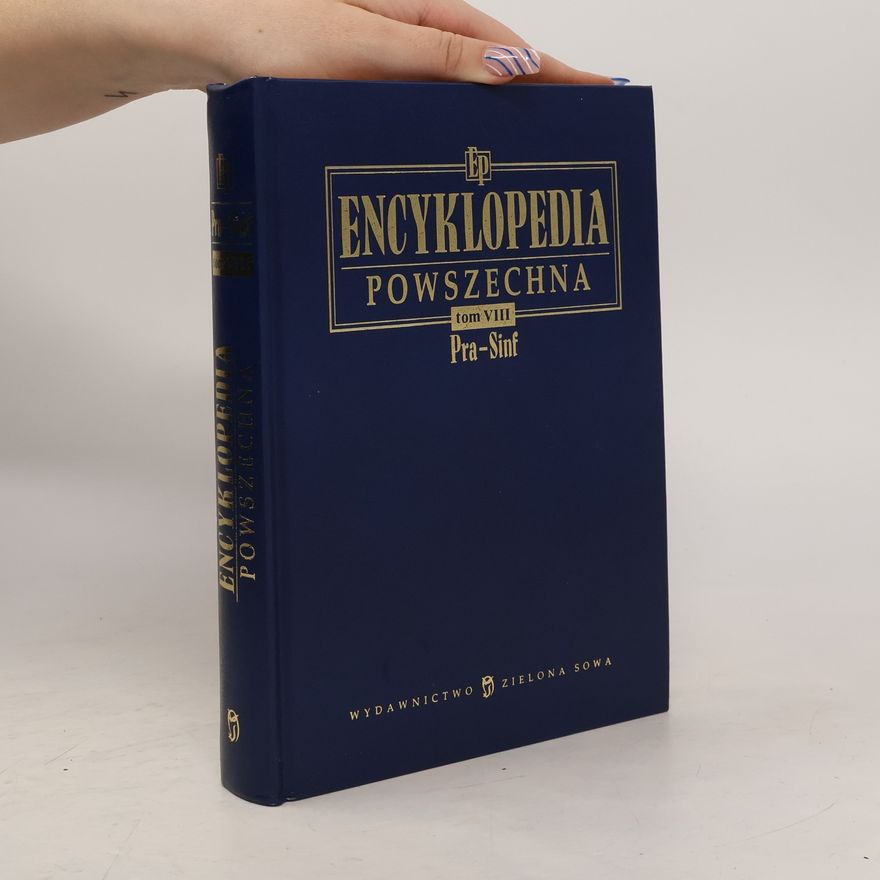 Collectif d'auteurs Encyklopedia Powszechna. Tom VIII. Pra-Sinf