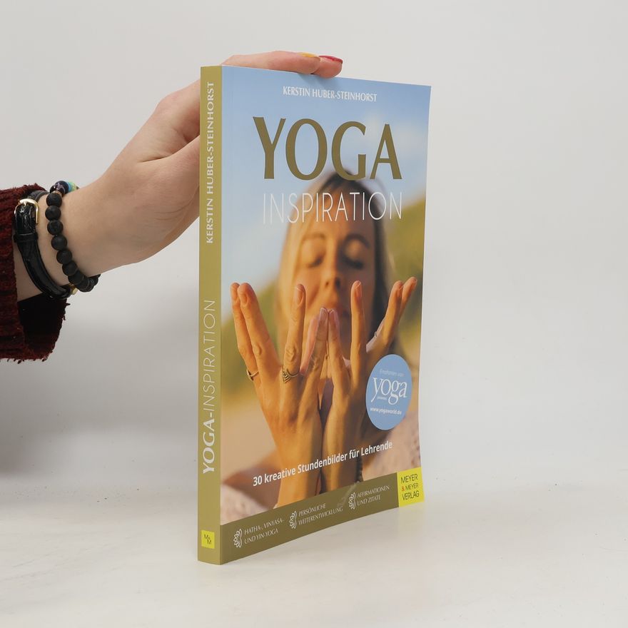Kerstin Huber Steinhorst Yoga Inspiration