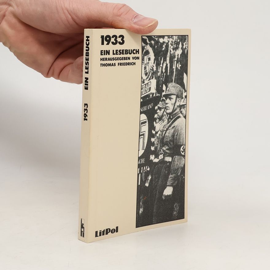 Thomas Friedrich LitPol-Lesebücher: 1933