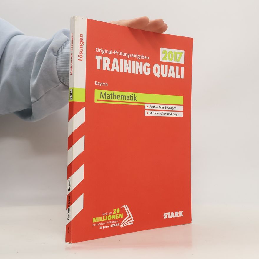 Walter Modschiedler Training Quali Bayern 2017 - Mathematik Lösungsheft