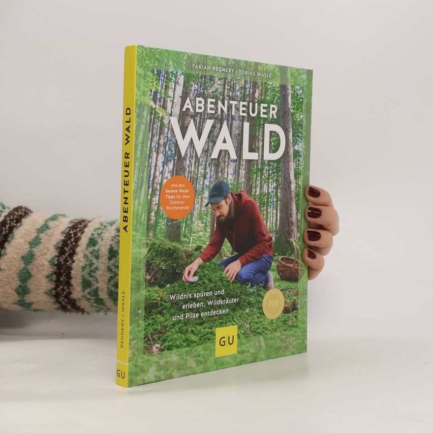 Fabian Regnery Abenteuer Wald