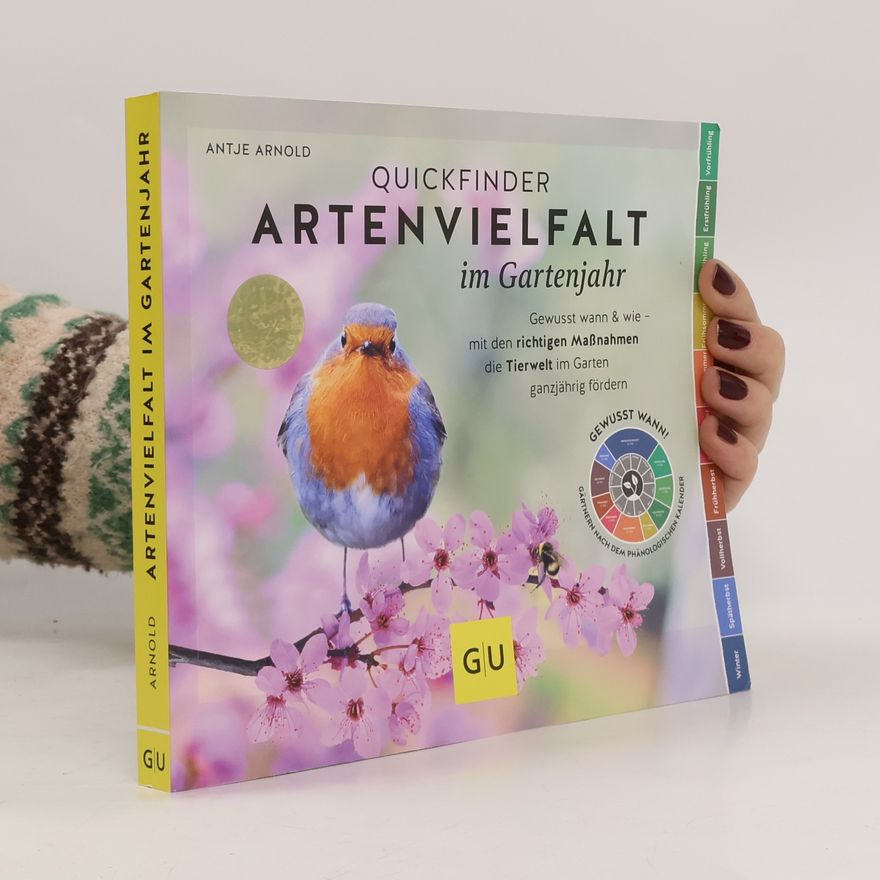 Antje Arnold Quickfinder Artenvielfalt im Gartenjahr