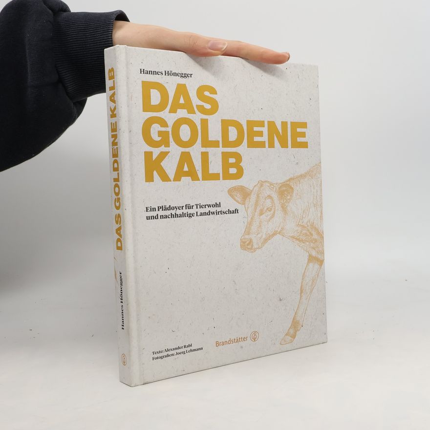 Hannes Hönegger Das goldene Kalb