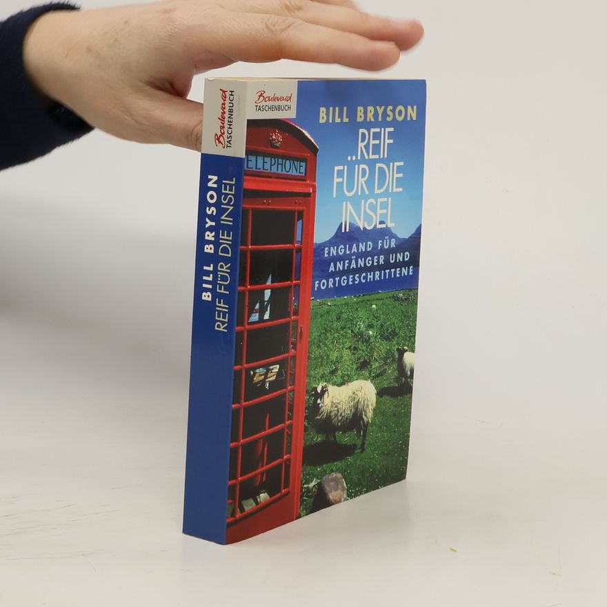 Bill Bryson Reif für die Insel