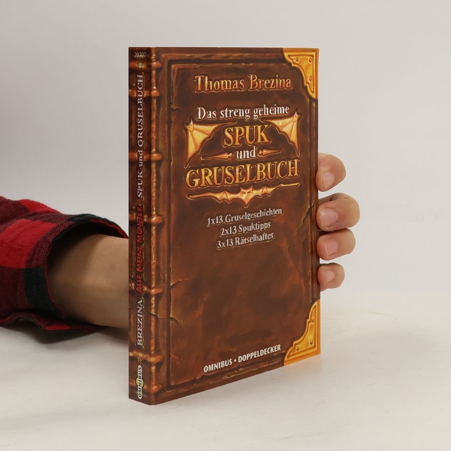 Thomas Brezina Das streng geheime Spuk- und Gruselbuch