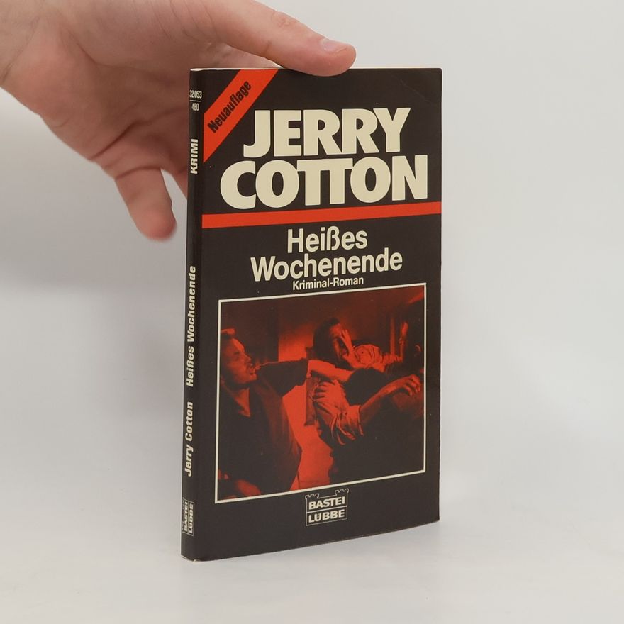 Jerry Cotton Heißes Wochenende