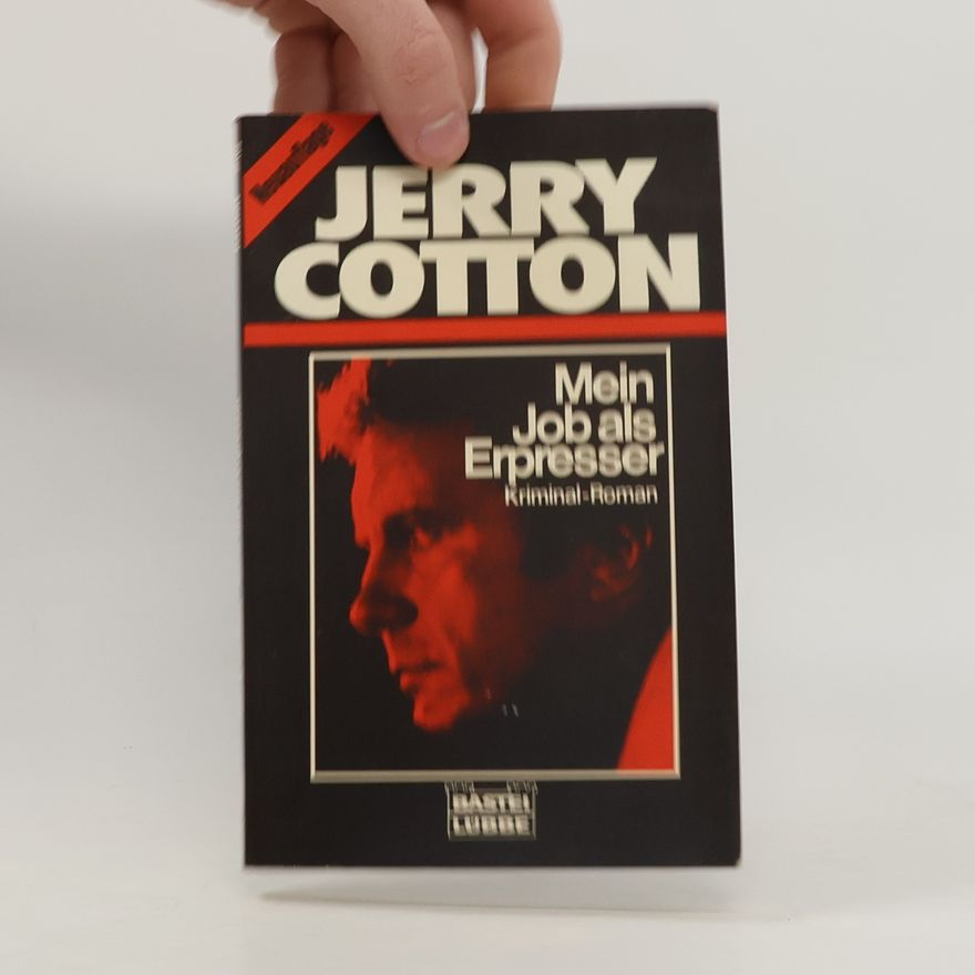 Jerry Cotton Jerry Cotton: Mein Job als Erpresser